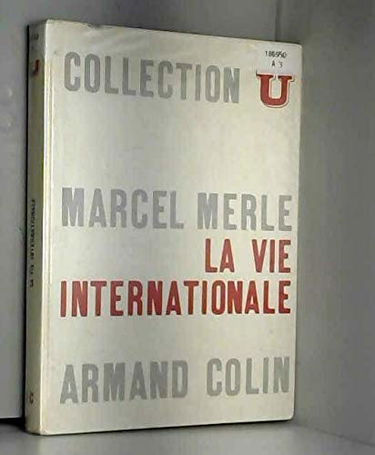 La vie internationale.