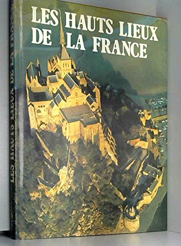 Les hauts lieux de la France