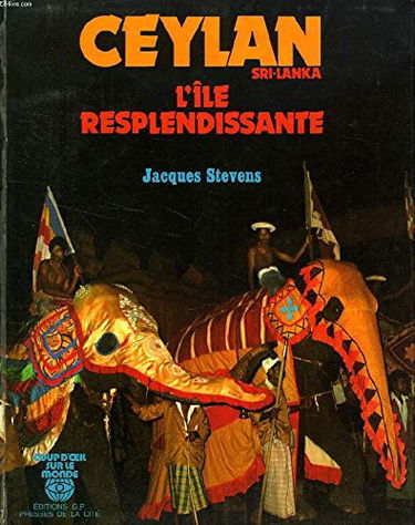 Ceylan, Sri-Lanka : L'île resplendissante (Coup d'oeil sur le monde)