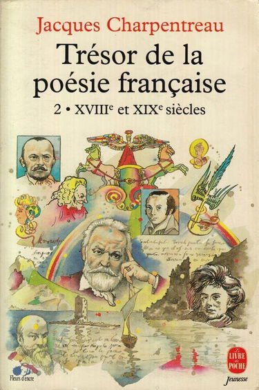 Tresor De La Poesie Francaise. Tome 2, Xviii-Xixeme Siecle