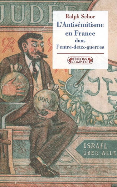 L'antisémitisme en France dans l'entre-deux-guerres : prélude à Vichy