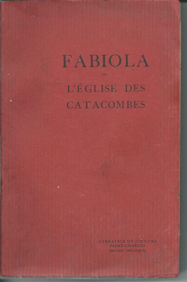 Fabiola ou L'Eglise des catacombes