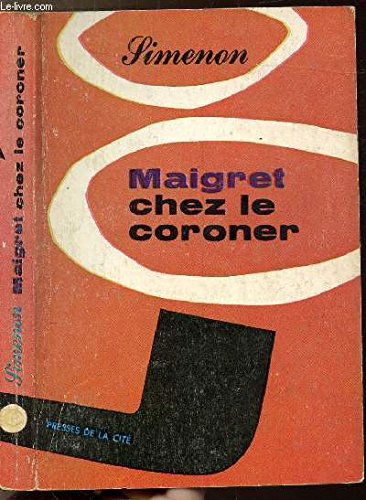 Maigret chez le coroner