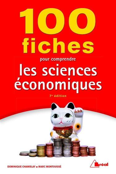 100 fiches pour comprendre les sciences économiques