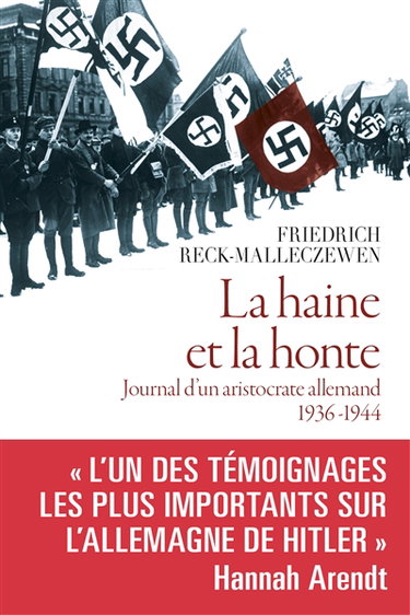 La haine et la honte : journal d'un aristocrate allemand, 1936-1944