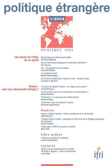 Politique étrangère, n° 1 (2004). Les armes de l'Irak, un an après