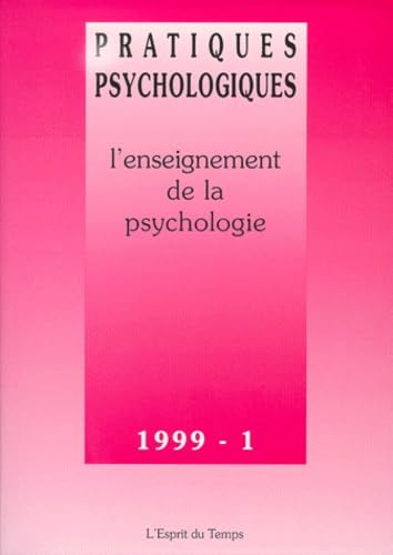Pratiques psychologiques, n° 1 (1999). L'enseignement de la psychologie