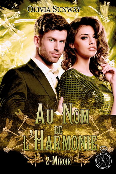 Au Nom de l'Harmonie, tome 2 : Miroir : Fantasy urbaine - romance paranormale - bit-lit