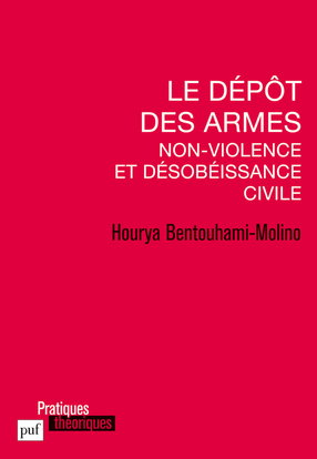 Le dépôt des armes : non-violence et désobéissance civile