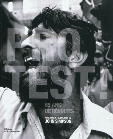 Protest ! : 65 ans de révoltes