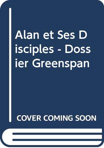 Alan et ses disciples/Greenspan