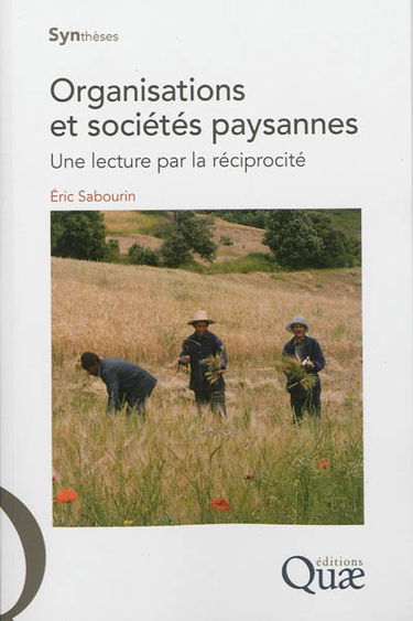 Organisations et sociétés paysannes : une lecture par la réciprocité