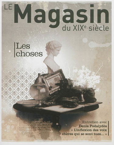 Magasin du XIXe siècle (Le), n° 2. Les choses