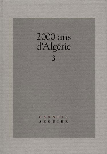 2000 ans d'Algérie. Vol. 3
