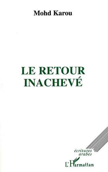 Le retour inachevé