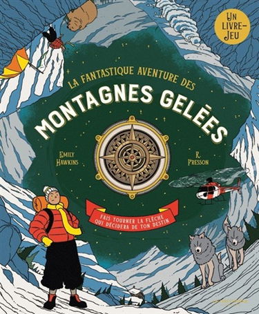 La fantastique aventure des montagnes gelées