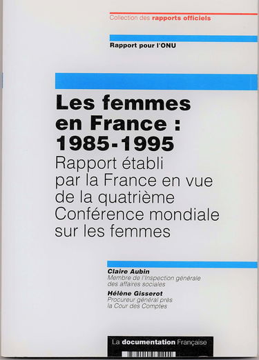 Les Femmes en France : 1985-1995, rapport établi par la France en vue de la quatrième Conférence mondiale sur les femmes