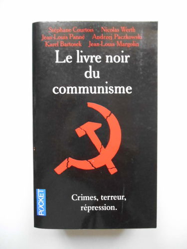 Le livre noir du communisme: Crimes, terreur, répression