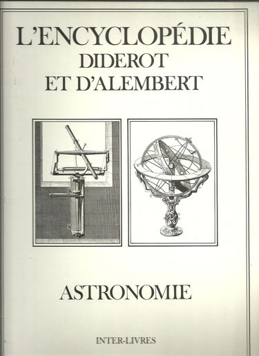 L'encyclopédie Diderot et d'Alembert // ASTRONOMIE
