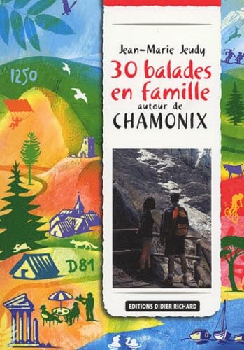 Couverture de 30 balades en famille autour de Chamonix