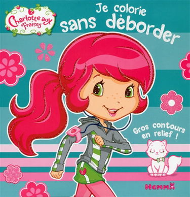 Charlotte aux fraises, je colorie sans déborder