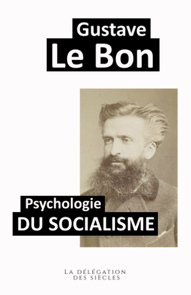 Couverture de Psychologie du socialisme par Gustave Le Bon
