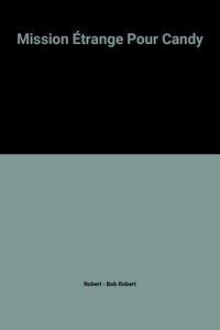 Mission étrange pour Candy
