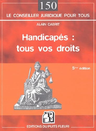 Handicapés : Tous vos droits