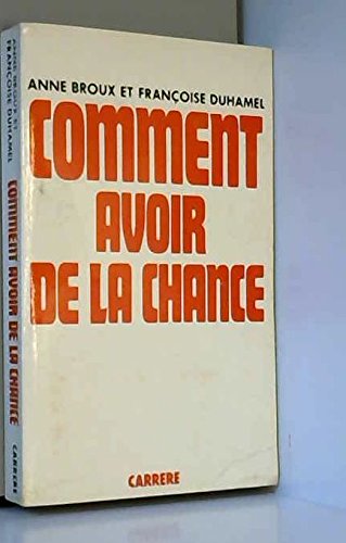 Couverture de Comment avoir de la chance