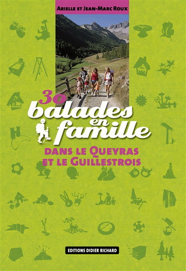 Couverture de 30 balades en famille dans le Queyras et le Guillestrois