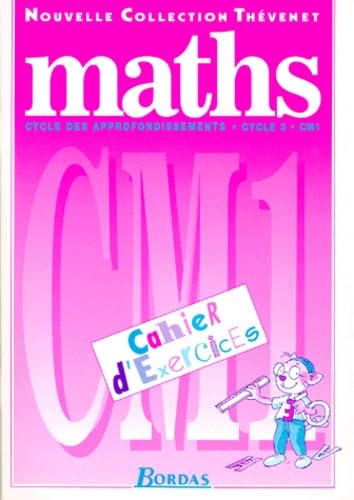 Mathématiques, CM1 : cycle 3. Cahier d'exercices 97