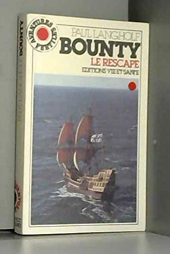 Couverture de Bounty le rescapé