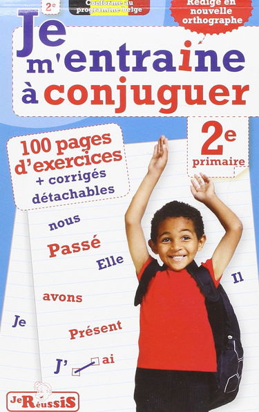 JE M'ENTRAINE A CONJUGUER 2E