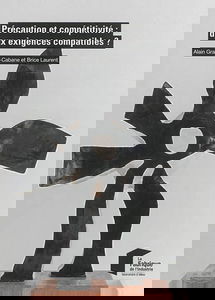 Précaution et compétitivité : deux exigences compatibles ?