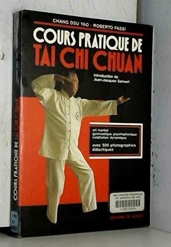 Cours pratique de tai chi chuan