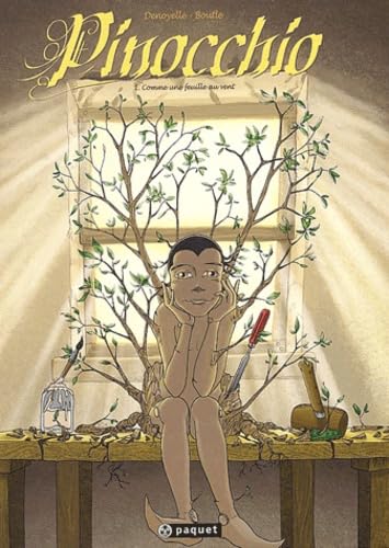 Pinocchio. Vol. 1. Comme une feuille au vent