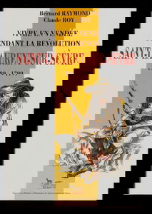 Saint-Laurent-sur-Sèvre : Chronique d'une paroisse vendéenne pendant la Révolution