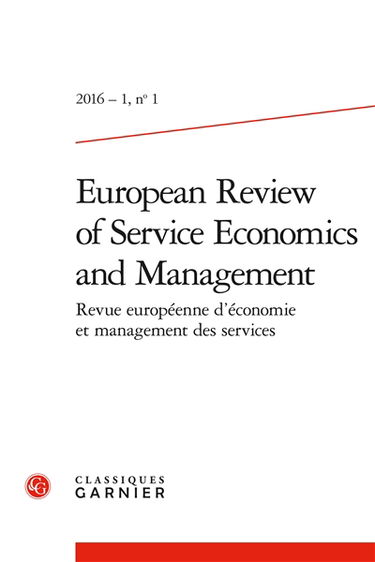 European review of service economics and management = Revue européenne d'économie et management des services, n° 1