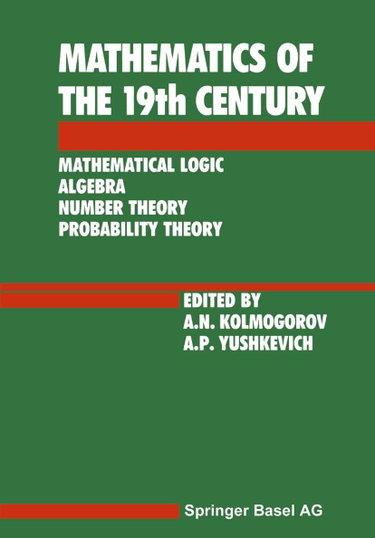 Couverture de Mathematical Logic, Algebra, Number Theory, Probability Theory (v. 1)