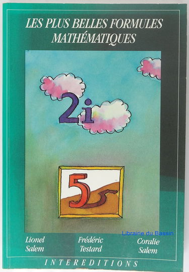 Les Plus belles formules mathématiques