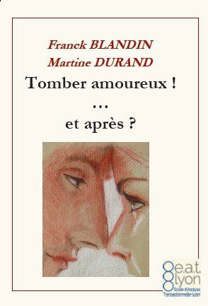 Tomber amoureux ! ...et après ?