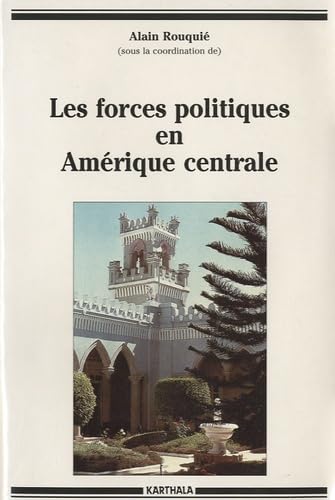 Les Forces politiques en Amérique centrale
