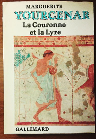 La Couronne et La Lyre - Poèmes - Traduit Du Grec