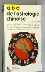 ABC de l'astrologie chinoise