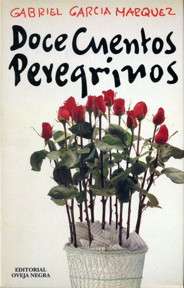 Couverture de Doce cuentos peregrinos / Twelve Pilgrim Tales par Gabriel Garcia Marquez