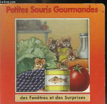 Petites souris gourmandes