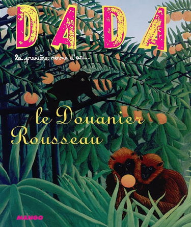 Couverture de Dada, n° 117. Le Douanier Rousseau par Collectif