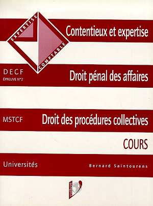 Couverture de Contentieux et expertise : cours. Droit pénal des affaires. Droit des procédures collectives