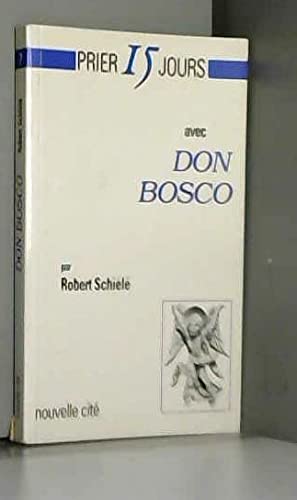 Prier 15 jours avec don bosco