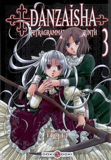 Danzaisha : tetragrammaton labyrinth. Vol. 3